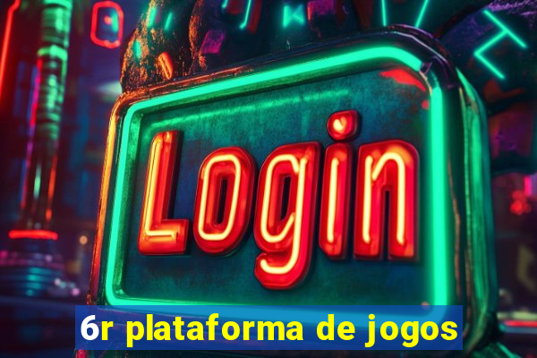 6r plataforma de jogos